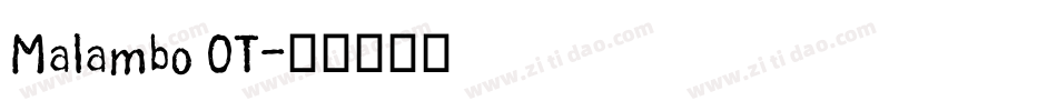 Malambo OT字体转换